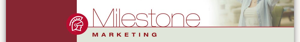 Introducting Milestone Marketing